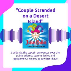 Jokie Dokie™ -  "Couple Stranded on a Desert Island"_