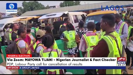 Nigeria Elections: PDP, Labour Party call for cancellation of results ||