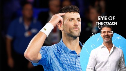 Eye of the Coach #67: Djokovic's Plan B just as good as Plan A