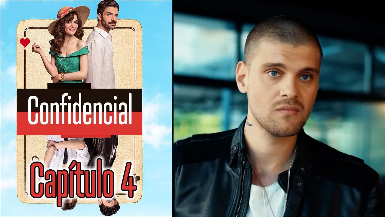 Confidencial  Capitulo 4