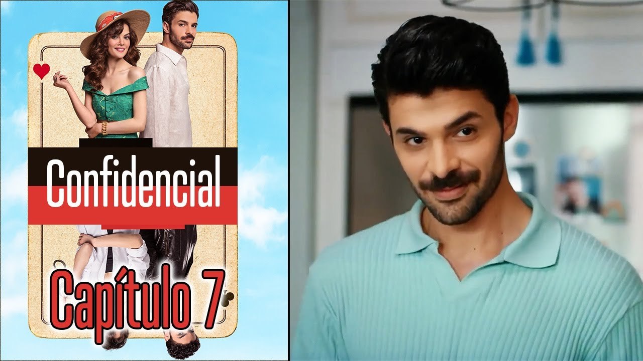 Confidencial  Capitulo 7