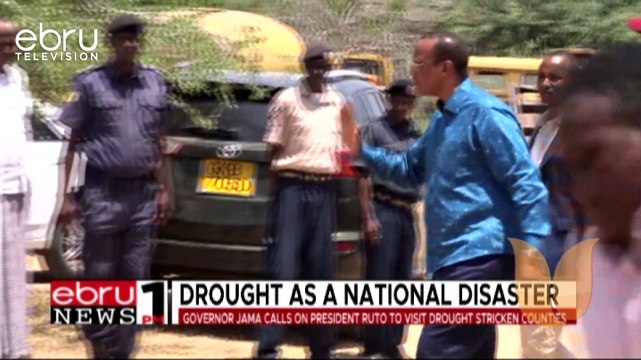 Governor Jama Calls on President Ruto To Visit Drought Stricken Counties