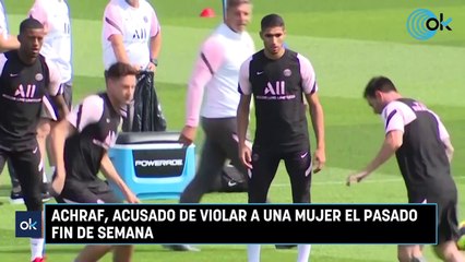 Achraf, acusado de violar a una mujer el pasado fin de semana