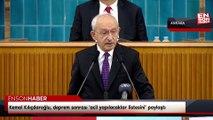 Kemal Kılıçdaroğlu, deprem sonrası 'acil yapılacaklar listesini’ paylaştı