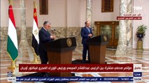 الرئيس السيسي : المجر كان لها دورا كبيرا في دعم مصر داخل الاتحاد الأوروبي منذ سنوات