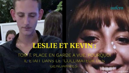 Leslie et Kevin : Tom T. placé en garde à vue, pourquoi il était dans le "collimateur des gendarmes"
