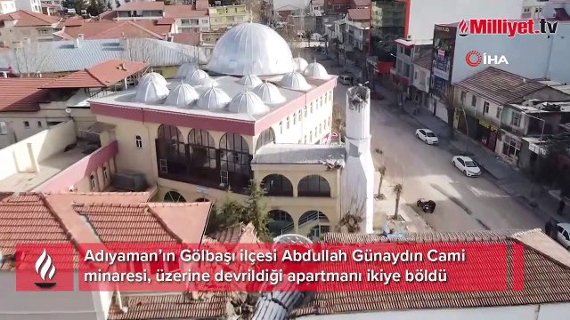 Yıkılan cami minaresi apartmanı ikiye böldü