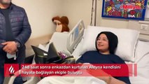 248 saat sonra enkazdan kurtulan Aleyna kendisini hayata bağlayan ekiple buluştu