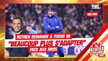 OM 0-3 PSG : Rothen demande à Tudor de 