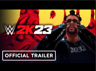 WWE 2K23 - Official Bad Bunny Pre-Order Bonus Trailer