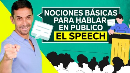Nociones básicas para hablar en público: CLAVES PARA DAR UN BUEN SPEECH | Insider Teach