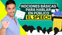 Nociones básicas para hablar en público: CLAVES PARA DAR UN BUEN SPEECH | Insider Teach