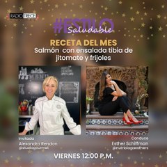 Estilo Saludable: Salmón con ensalada tibia de jitomate y frijoles.