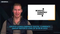 Crypto Conglomerate Digital Currency Group Reports Loss of $1.1B in 2022