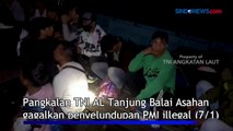 TNI AL Gagalkan Penyelundupan Pekerja Migran Ilegal di Sungai Asahan