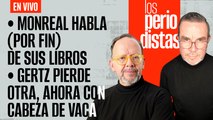 #EnVivo | #LosPeriodistas | AMLO ofrece mañanera a Calderón | Monreal habla (por fin) de sus libros