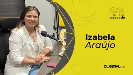 Conexão Mercado, #EP4 - Izabela Araújo (CME)