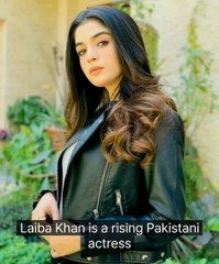 Discover Pakistani Actress Laiba Khan: Biography, Siblings & Instagram 🌟