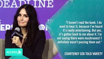 Courteney Cox Addresses Prince Harry’s Claims He Took Mushrooms At Her Party