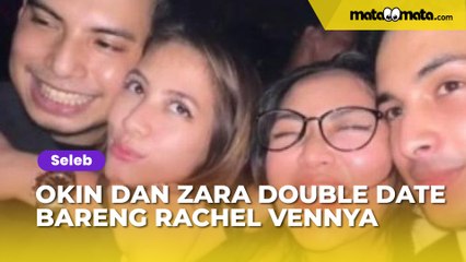 Okin dan Adhisty Zara Double Date Bareng Rachel Vennya dan Salim Nauderer, Netizen Heran: Dia kan baru Putus