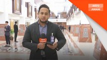 Sidang Parlimen | Ahli Parlimen dinasihat kurangkan retorik dalam Dewan Rakyat