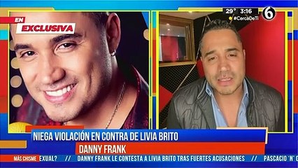 Danny Frank responde a Livia Brito tras acusarlo de abusarla