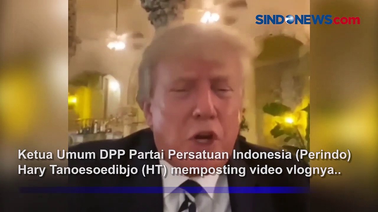 Hary Tanoesoedibjo Posting Vlog Bersama Donald Trump, Warganet Sebut Maju Indonesiaku
