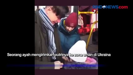 Mengharukan, Tangis Ayah Melepas Putrinya ke Zona Aman di Ukraina