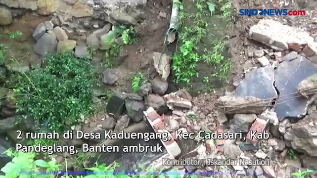 Hujan Deras dan Angin Kencang, 2 Rumah Ambruk di Pandeglang