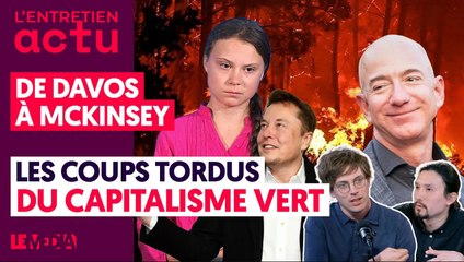 DE DAVOS À MCKINSEY : LES COUPS TORDUS DU CAPITALISME VERT