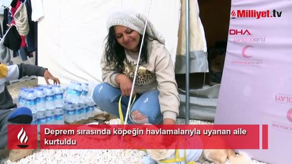 Deprem sırasında köpeğin havlamalarıyla uyanan aile kurtuldu
