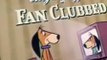 Augie Doggie and Doggie Daddy S01 E018 - Fan Clubbed