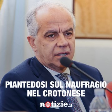 Ministro Piantedosi sul naufragio di Cutro: Non dovevano partire