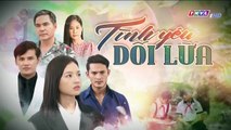 tình yêu dối lừa tập 13 - phim Việt Nam THVL1 - xem phim tinh yeu doi lua tap 14