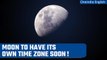 Earth’s moon soon will have its time zone, will help in space travel | Oneindia News