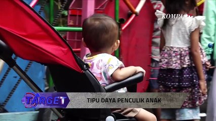 Beberapa Modus Pada Kasus Penculikan Anak, Kita Harus Waspada  | Target