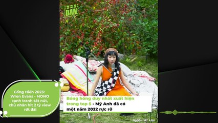 Cống Hiến 2023: Wren Evans - MONO cạnh tranh sát nút, chủ nhân hit 2 tỷ view rớt đài | Điện Ảnh Net