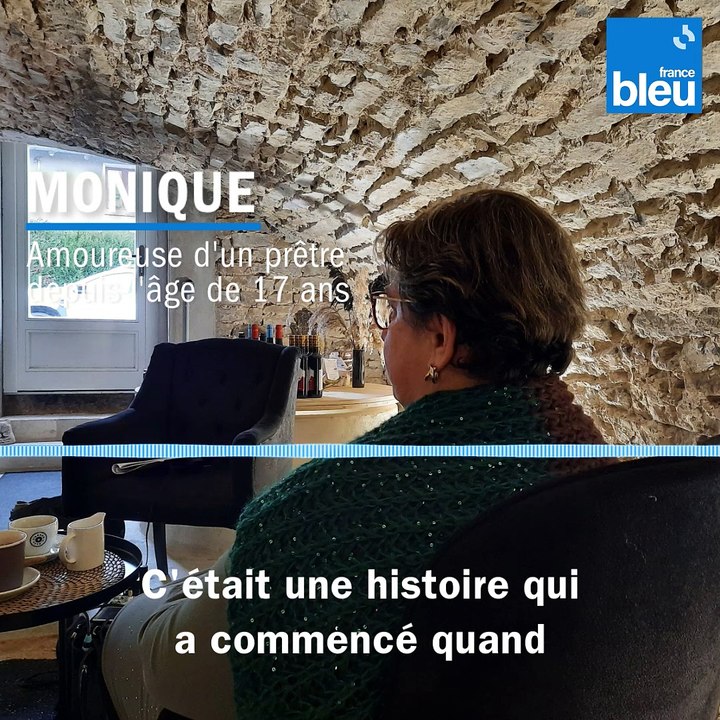 Femmes tout simplement : Monique, amoureuse d'un prêtre