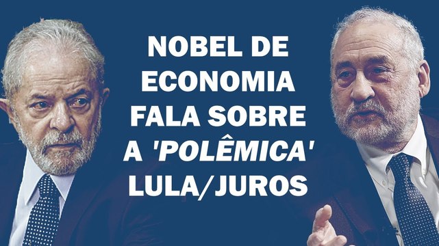 LULA ESTÁ ABSOLUTAMENTE CORRETO , AFIRMA O ECONOMISTA AMERICANO JOSEPH STIGLITZ | Cortes 247
