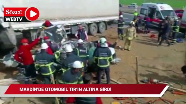 Mardin'de otomobil TIR'ın altına girdi: 2 ölü, 1 yaralı