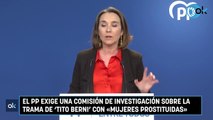 El PP exige una comisión de investigación sobre la trama de ‘Tito Berni’ con «mujeres prostituidas»