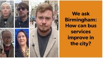 We ask Birmingham: How can bus services improve in the city?