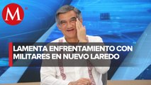 Américo Villarreal califica de 'lamentable' lo ocurrido en Nuevo Laredo