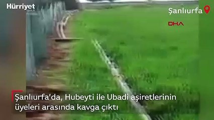 Şanlıurfa’da, Hubeyti ile Ubadi aşiretlerinin üyeleri arasında kavga çıktı