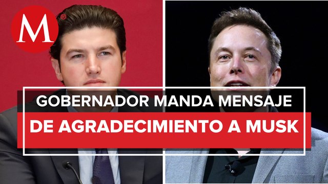 Bienvenido Tesla a NL, pronto estaremos en el centro de desarrollo mundial: Samuel García
