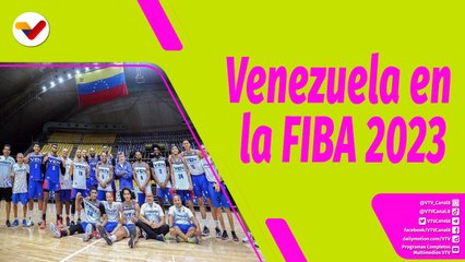 Buena Vibra | Clasificación de Venezuela al Mundial FIBA 2023