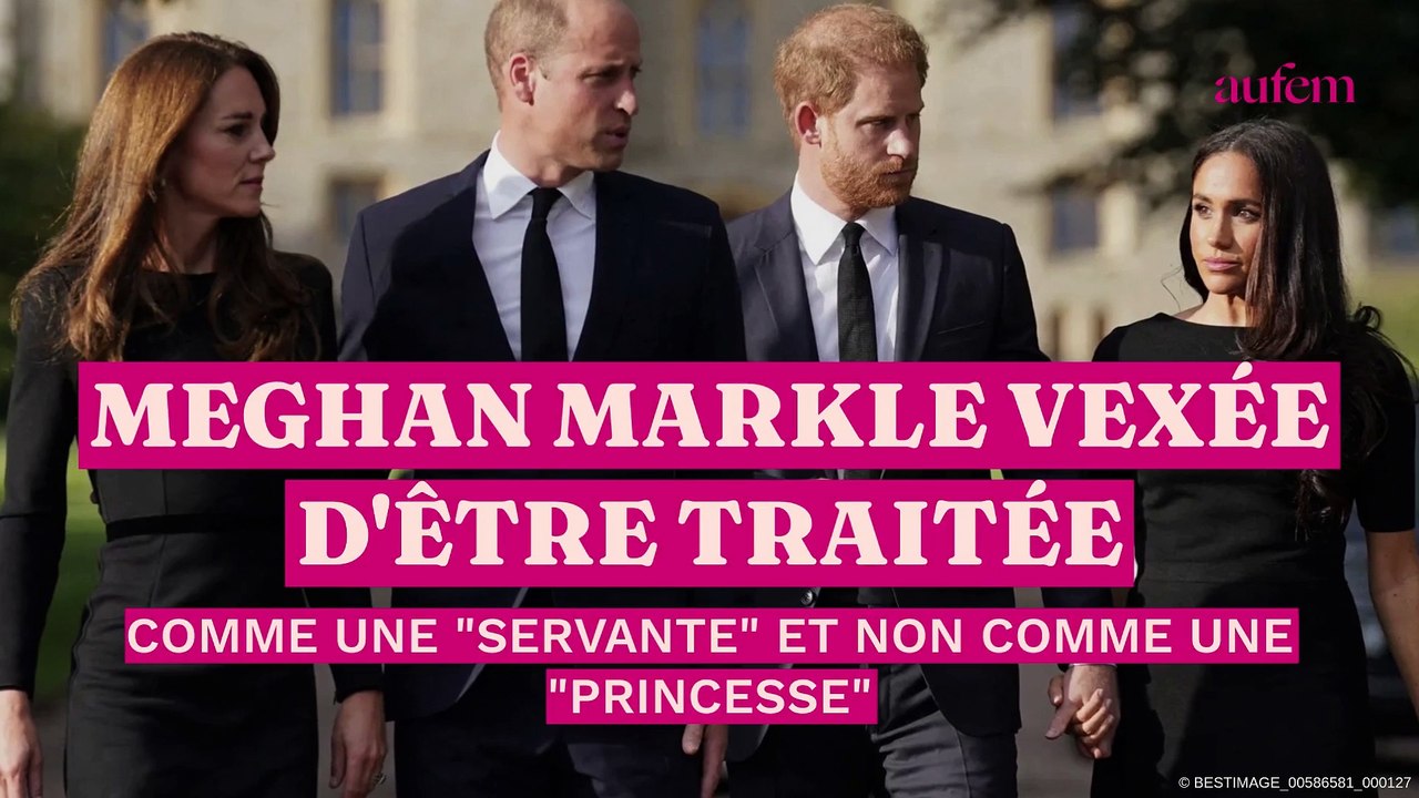 Meghan Markle vexée d’être traitée comme une “servante” et non comme une “princesse”