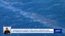 Tumagas na langis kung saan lumubog ang MT Princess Empress, sinimulan nang kolektahin | Saksi