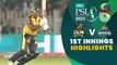 1st Innings Highlights | Peshawar Zalmi vs Karachi Kings | Match 17 | HBL PSL 8 | MI2T