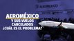 ‘Aeroméxico dijo que el problema éramos nosotros sobre vuelos cancelados’: ASPA